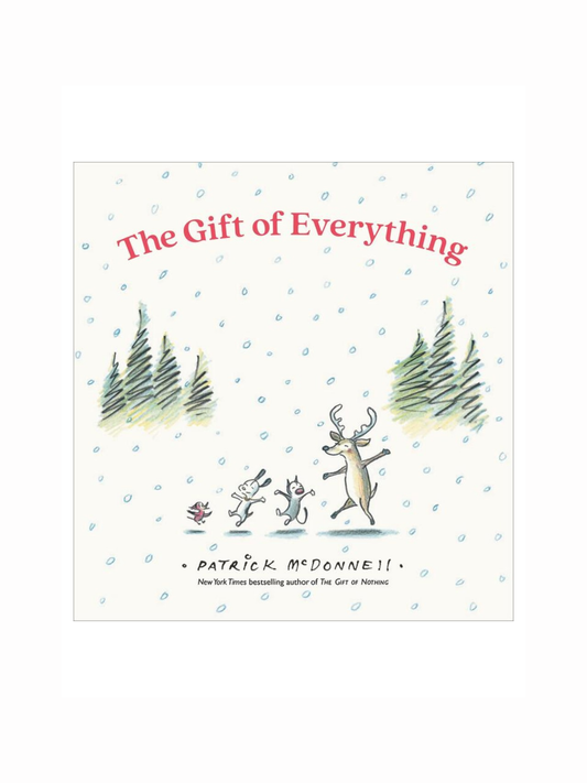 The Gift of Everything by Patrick McDonnell