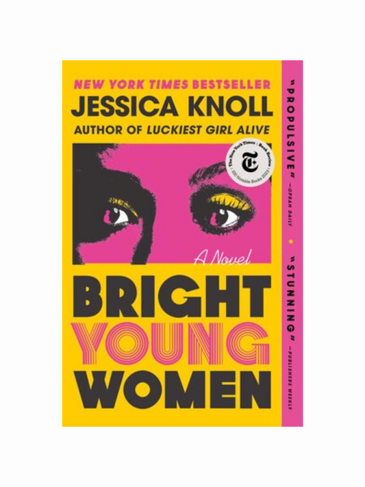 Bright Young Women by Jessica Knoll