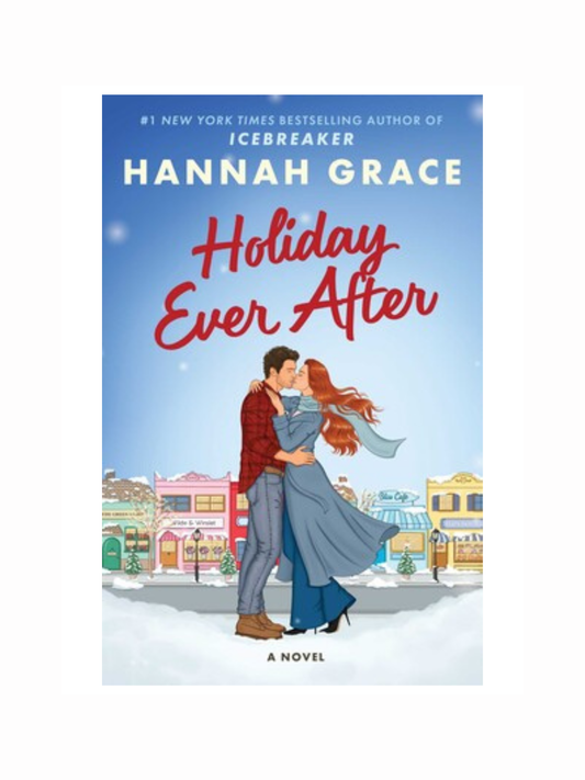 Holiday Ever After by Hannah Grace