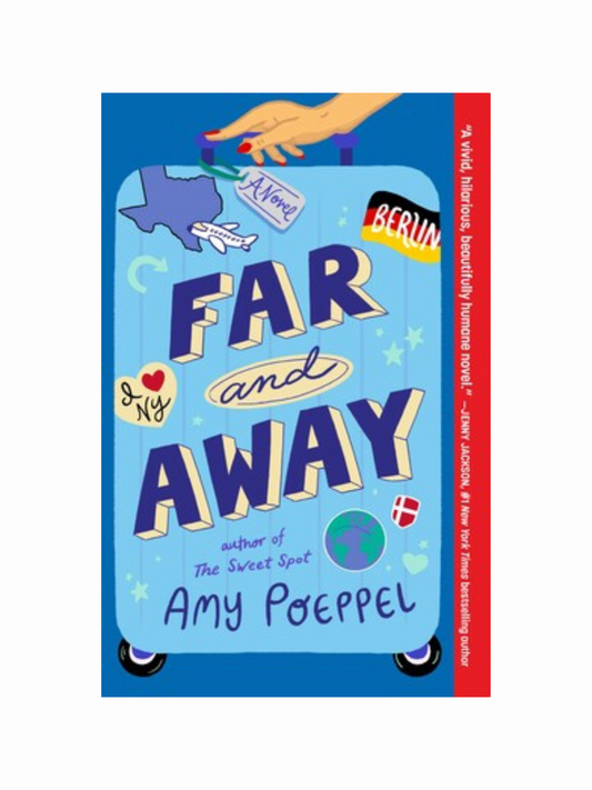 Far and Away by Amy Poeppel
