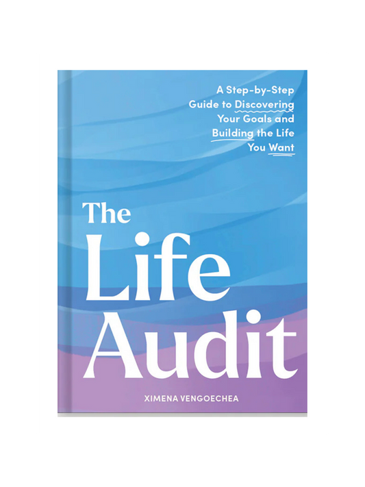 The Life Audit by Ximena Vengoechea