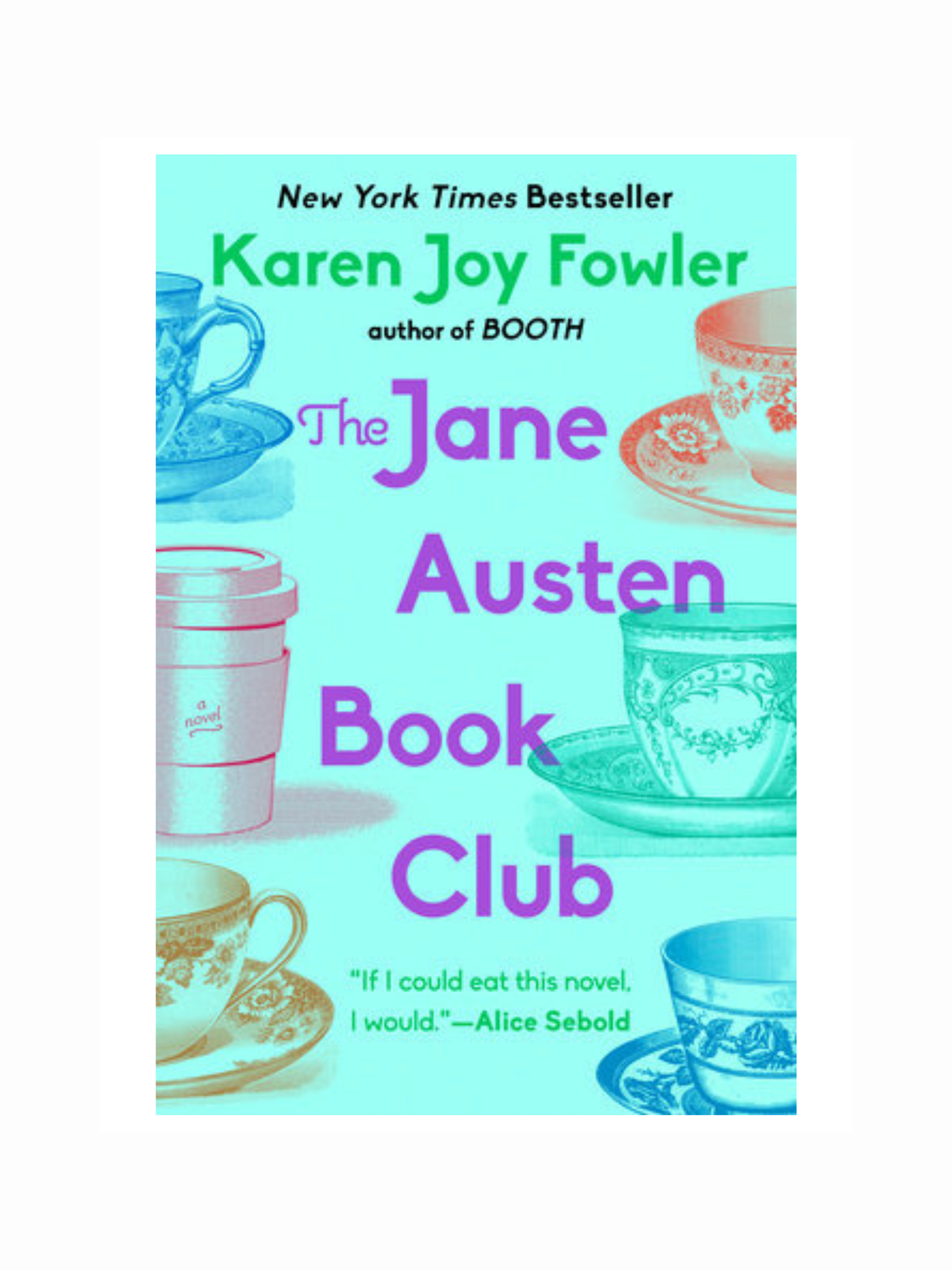 The Jane Austen Book Club by Karen Joy Fowler