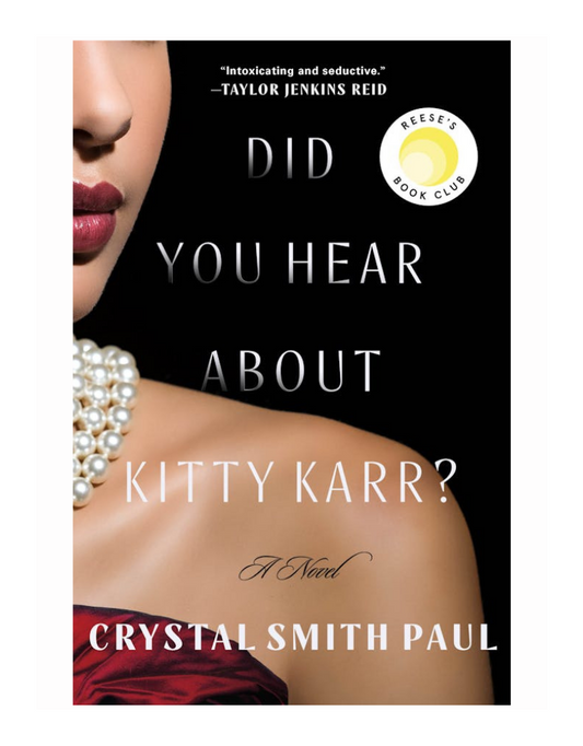 Did You Hear About Kitty Karr by Crystal Smith Paul