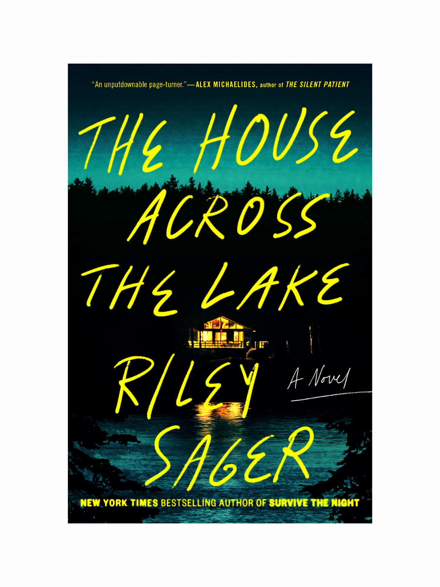 The House Across the Lake by Riley Sager