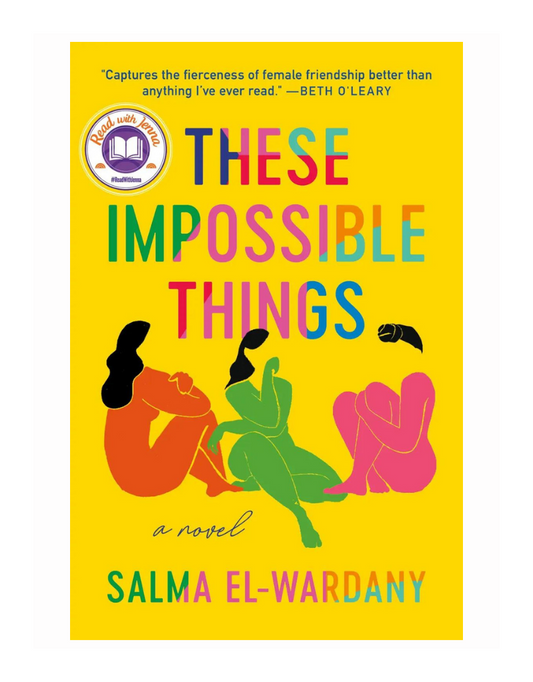 These Impossible Things by Salma El-Wardany