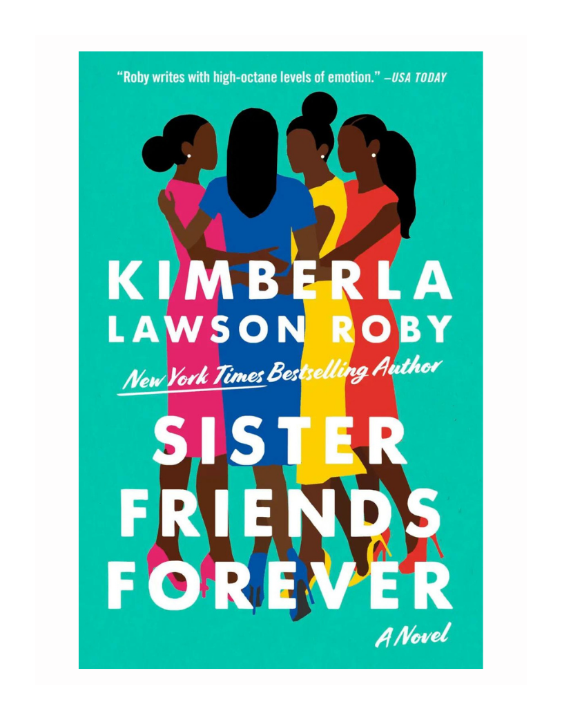 Sister Friends Forever by Kimberla Lawson Roby