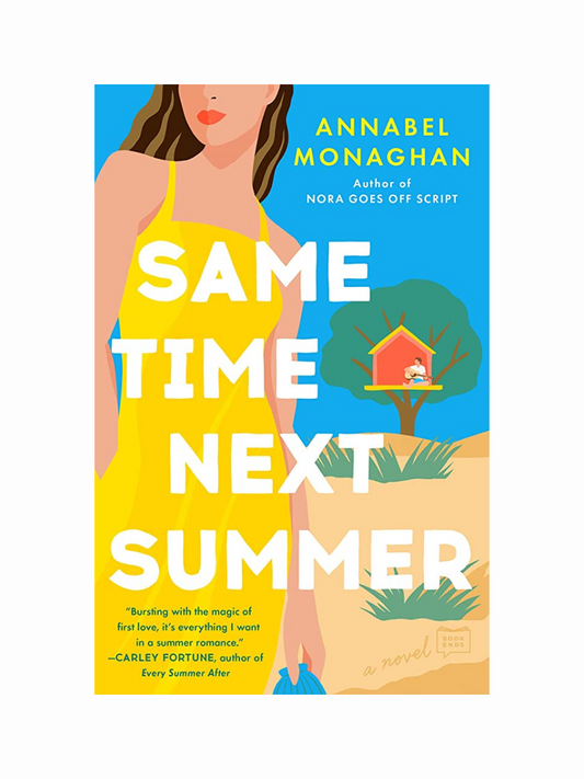 Same Time Next Summer by Annabel Monaghan