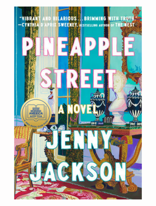 Pineapple Street by Jenny Jackson