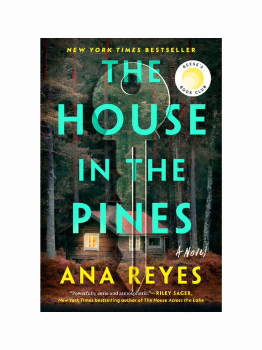 The House In The Pines by Ana Reyes