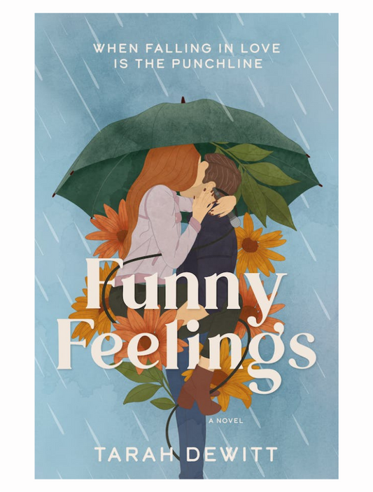 Funny Feelings by Tarah Dewitt