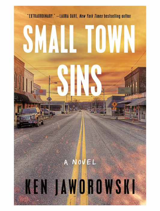 Small Town Sins by Ken Jaworowski