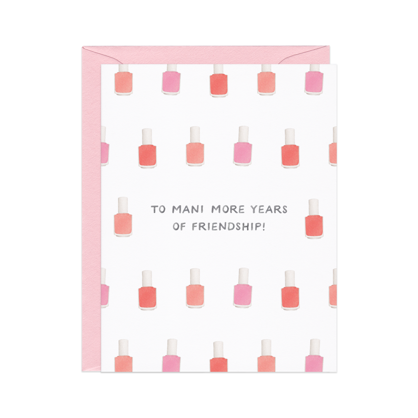 Mani More Years Card