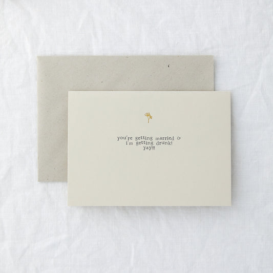Getting Drunk Wedding Card