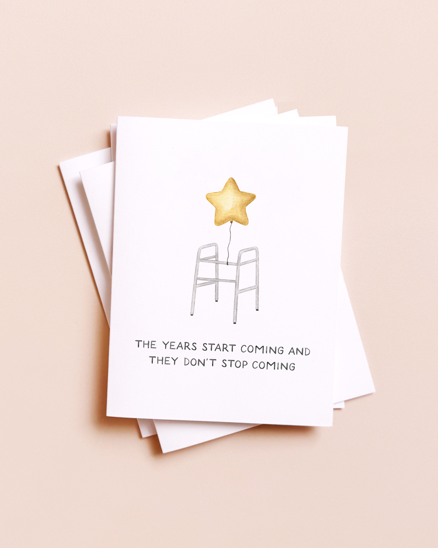 The Years Start Coming — Funny Millennial Birthday Card
