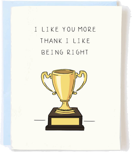 Being Right Anniversary Card