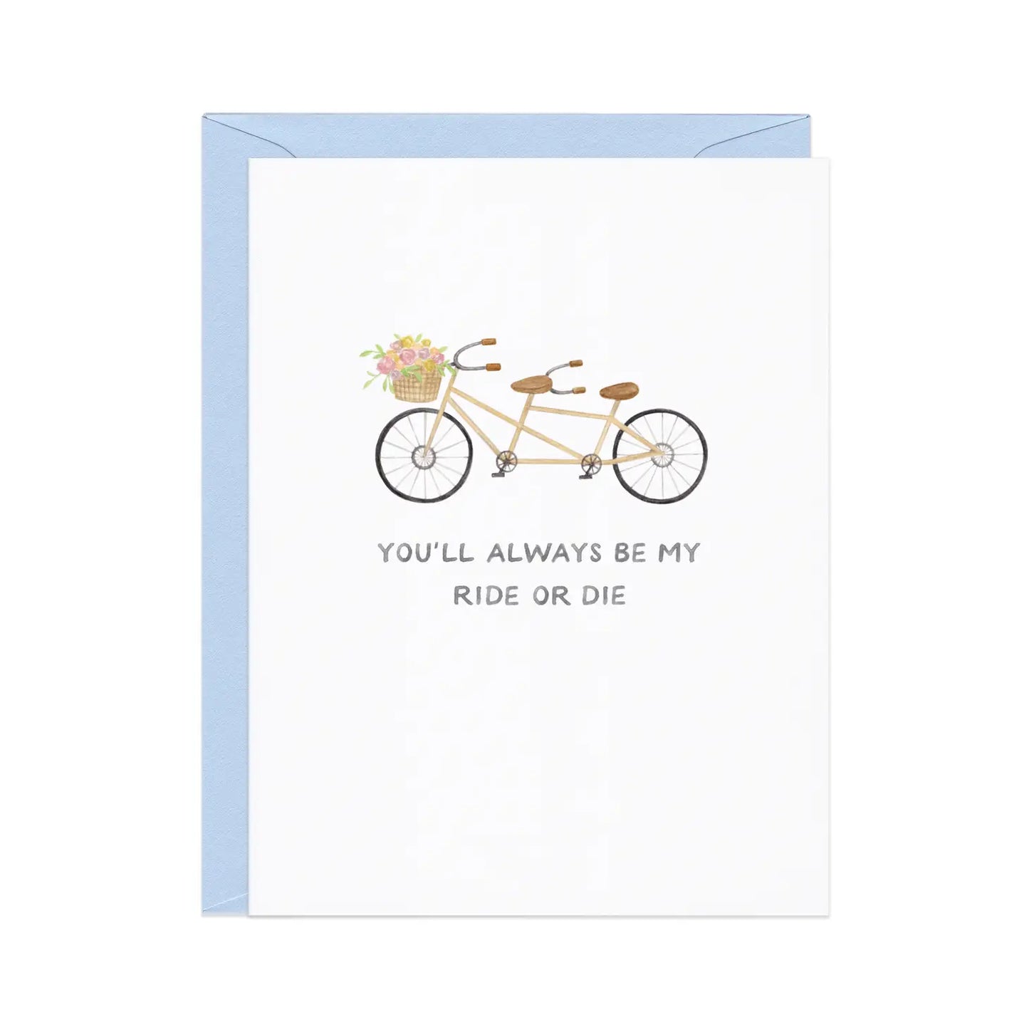 Ride or Die Greeting Card