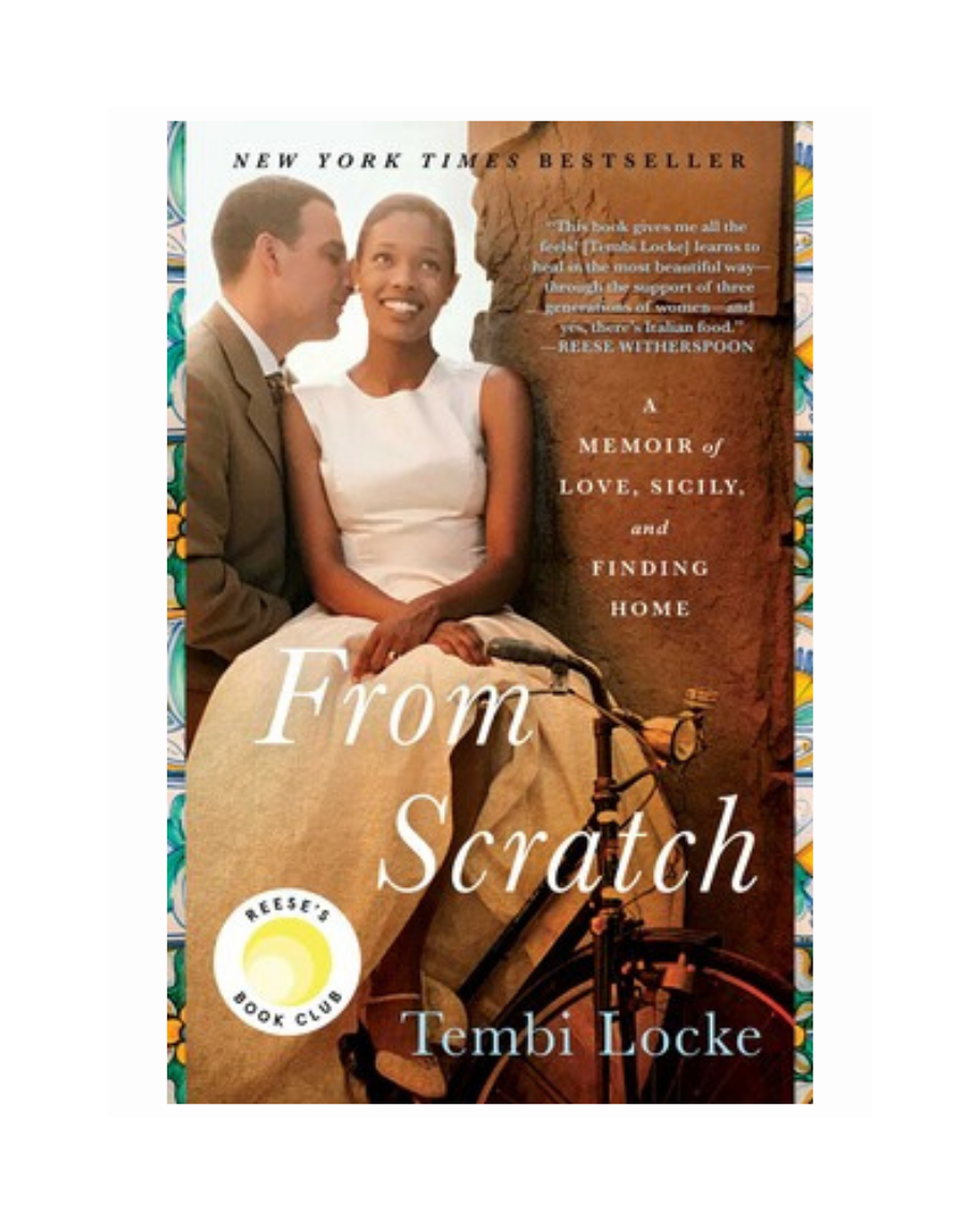From Scratch by Tembi Locke