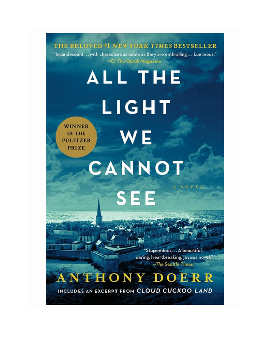 All the Light We Cannot See by Anthony Doerr