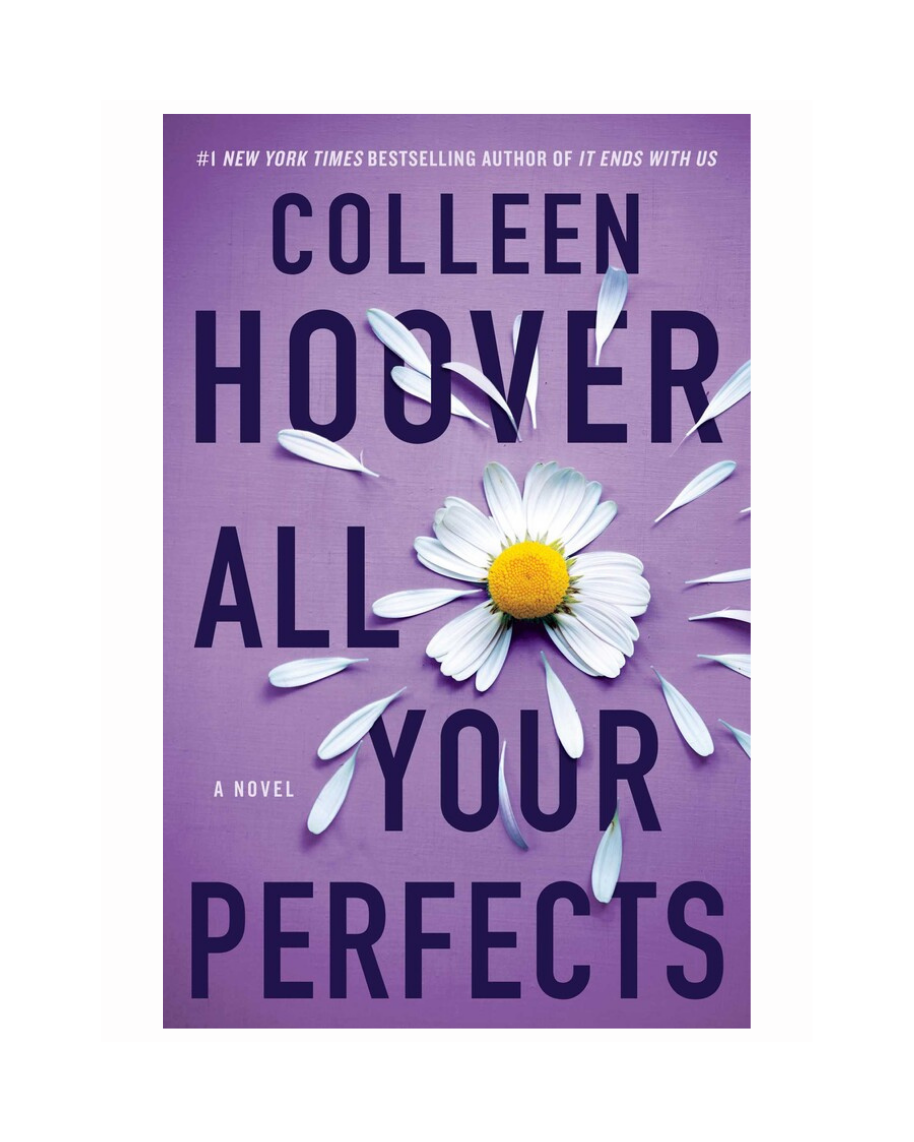 All Your Perfects by Colleen Hoover