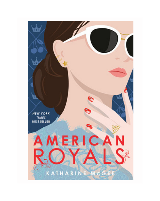American Royals by Katharine McGee