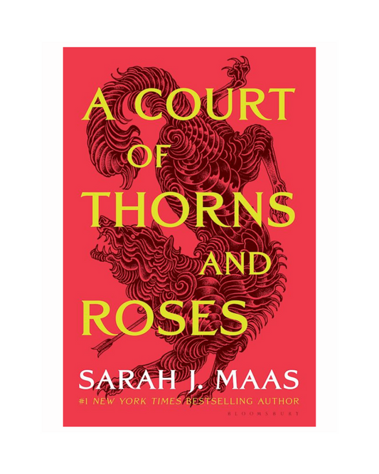 A Court of Thorns and Roses by Sarah J. Maas