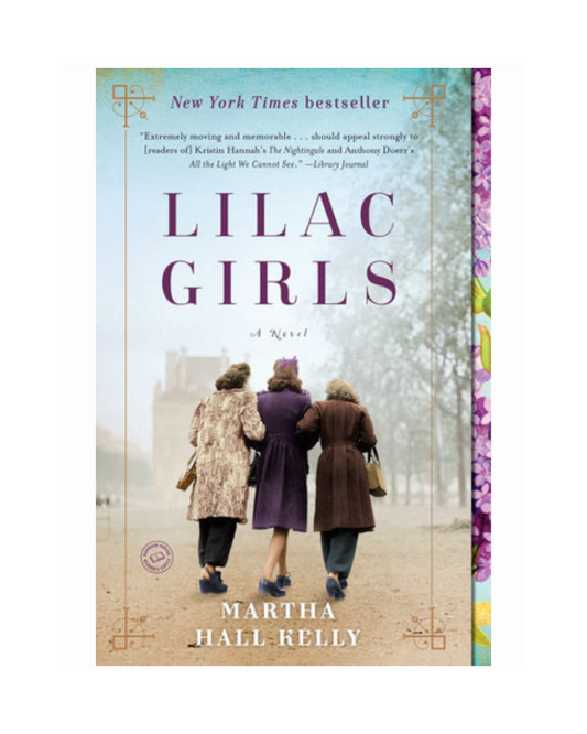 Lilac Girls by Martha Hall Kelly