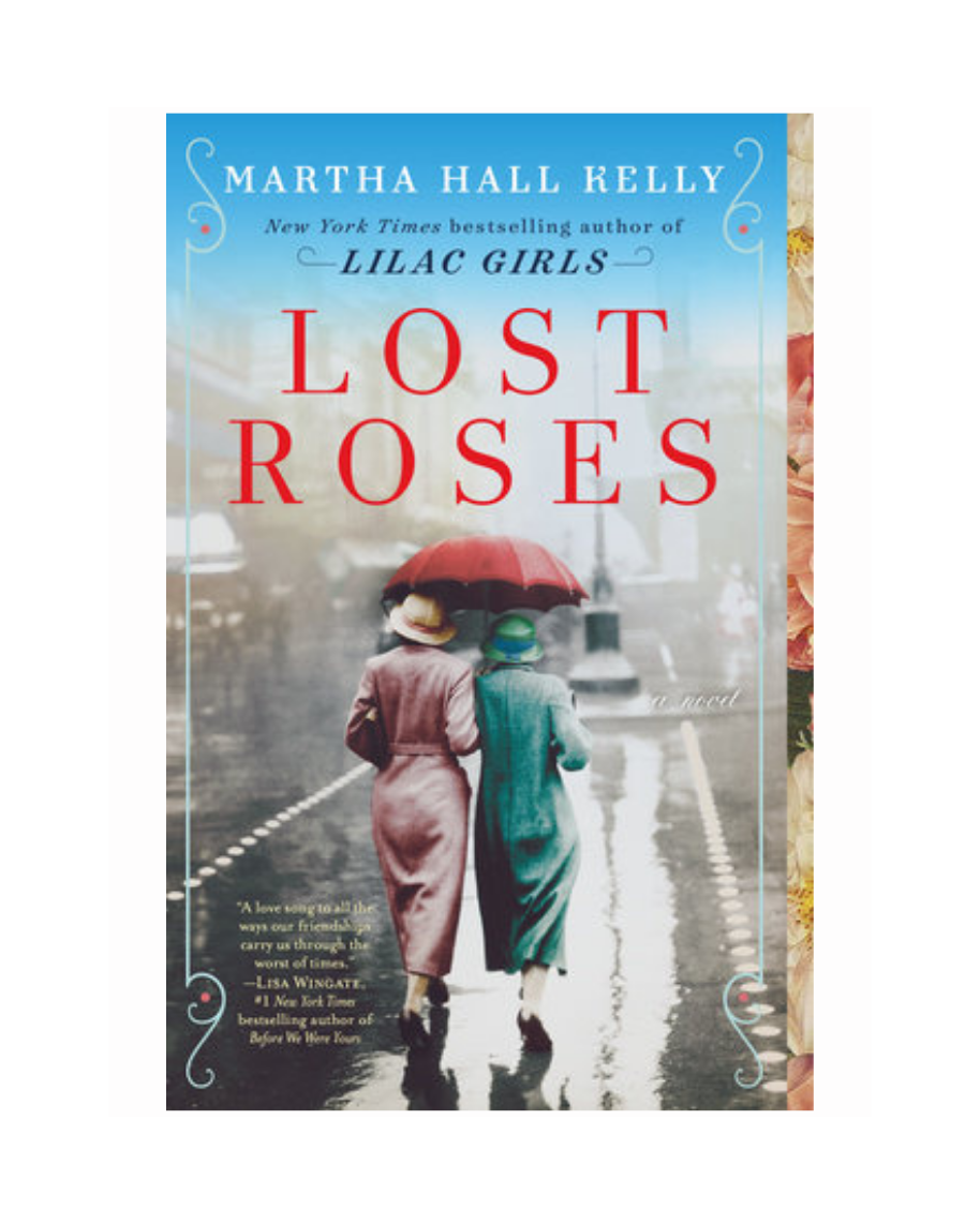 Lost Roses by Martha Hall Kelly