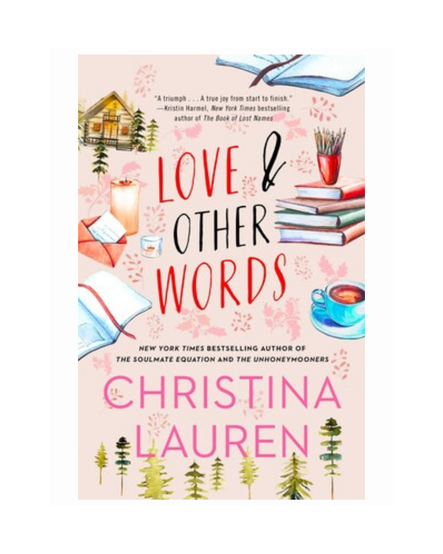 Love & Other Words by Christina Lauren