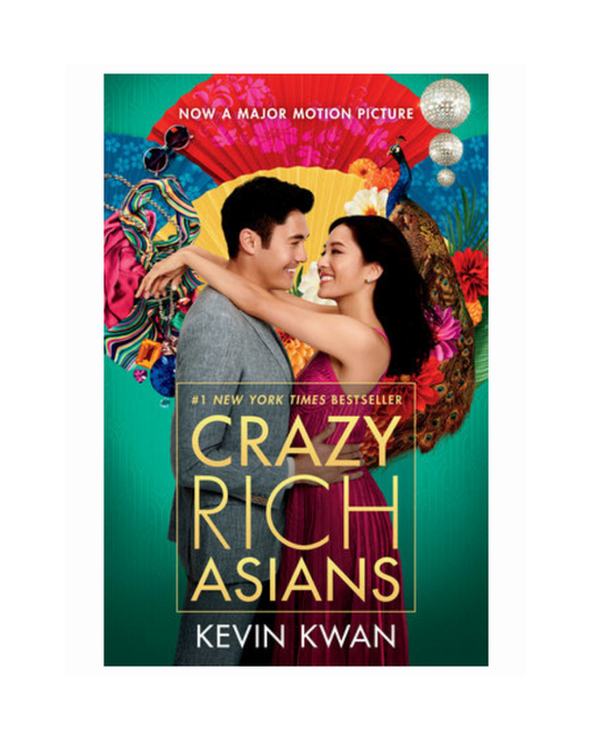 Crazy Rich Asians by Kevin Kwan