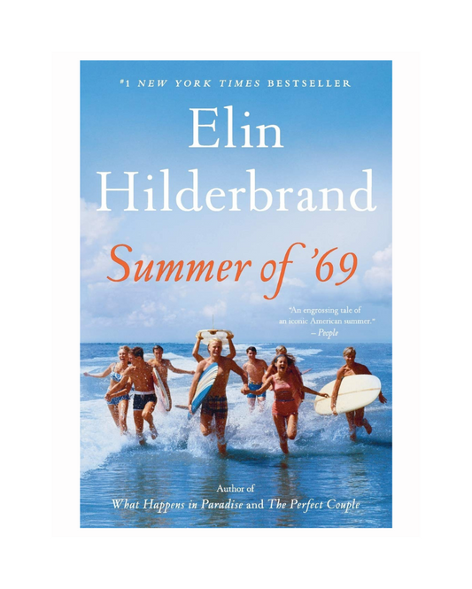 Summer of '69 by Elin Hilderbrand