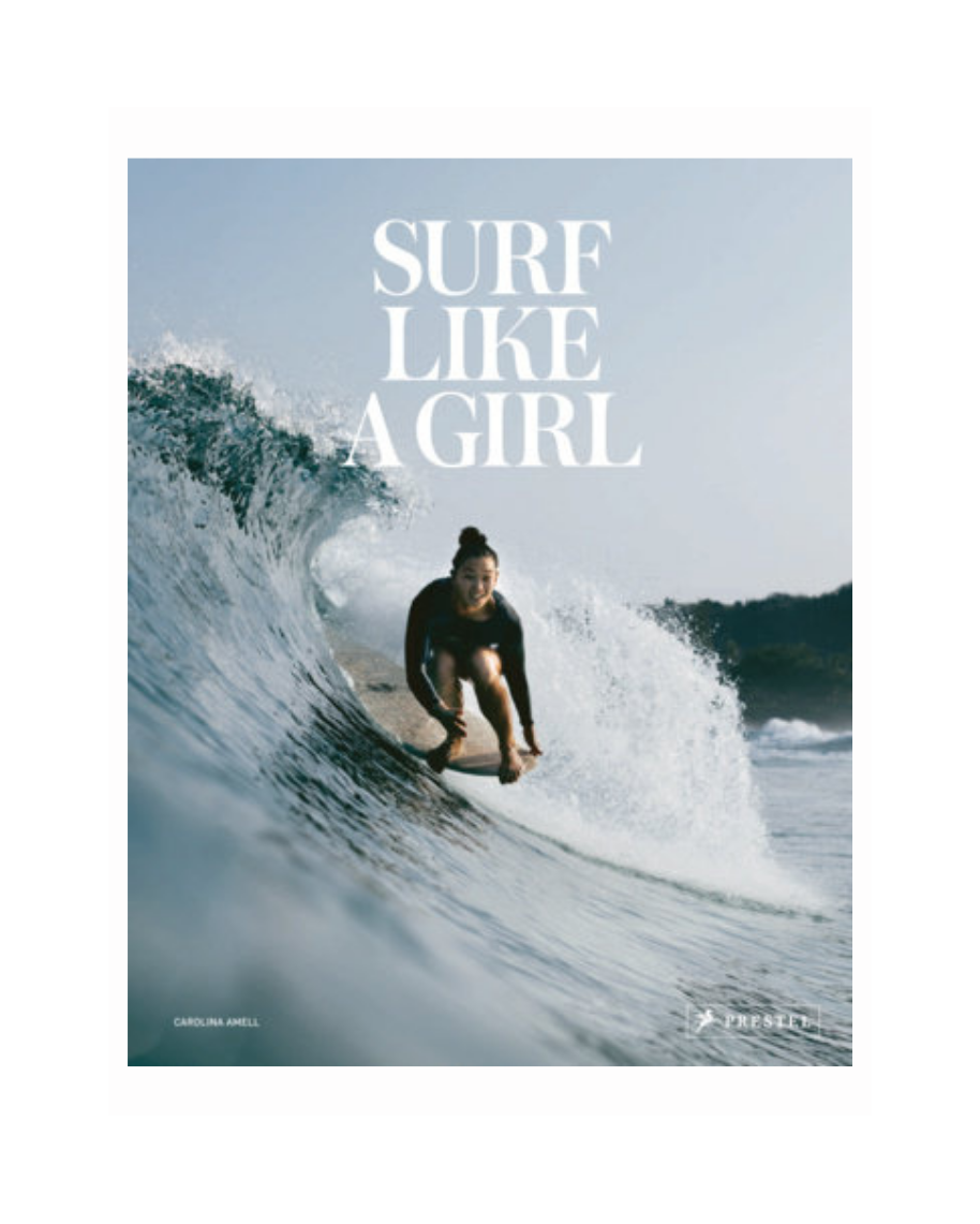 Surf Like a Girl by Carolina Amell