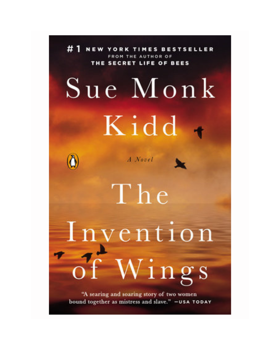 The Invention of Wings by Sue Monk Kidd