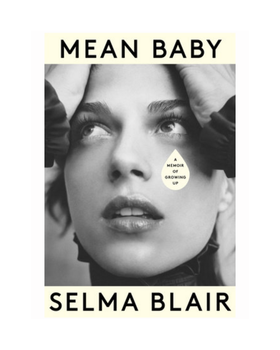 Mean Baby by Selma Blair