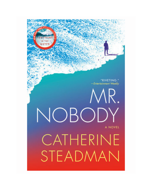Mr. Nobody by Catherine Steadman