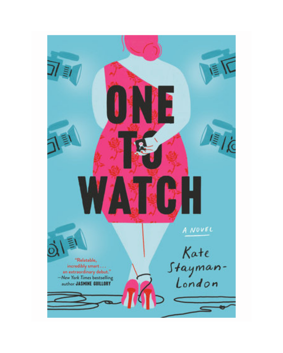 One to Watch by Kate Stayman-London