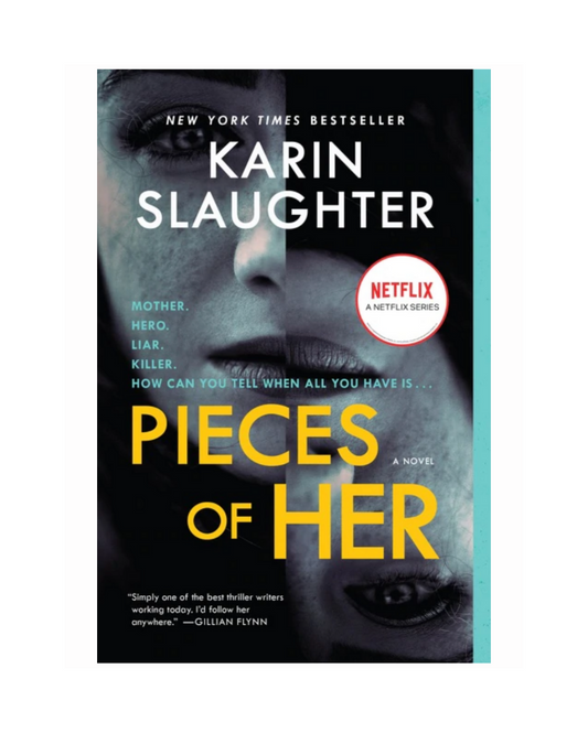 Pieces of Her by Karin Slaughter