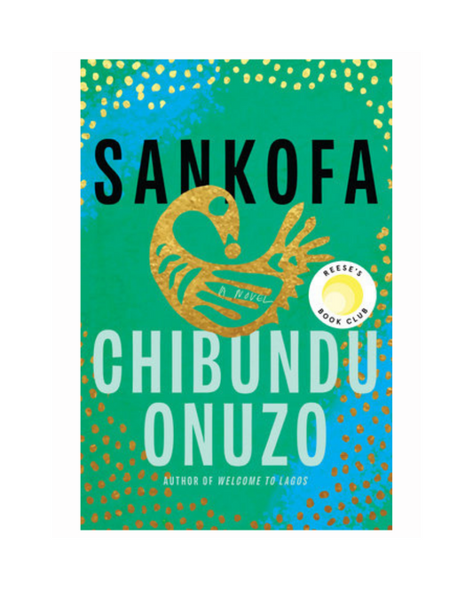 Sankofa by Chibundu Onuzo