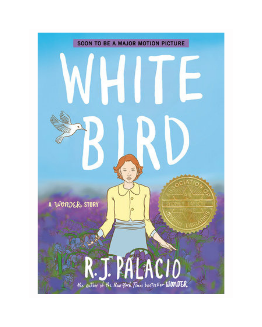 White Bird by R.J. Palacio