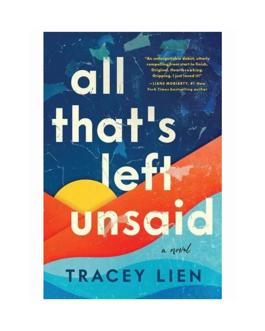 All That's Left Unsaid by Tracey Lien
