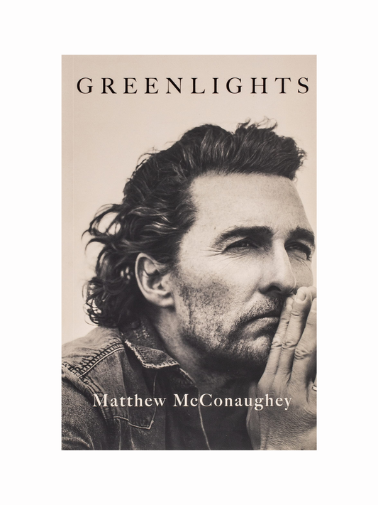 Greenlights by Matthew McConaughey