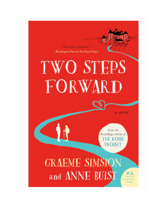 Two Steps Forward by Graeme Simsion & Anne Buist