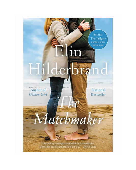 The Matchmaker by Elin Hilderbrand