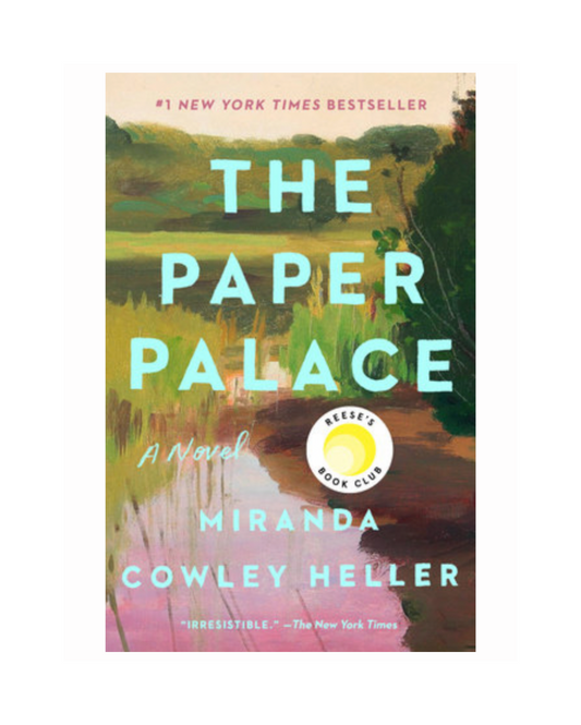 The Paper Palace by Miranda Cowley Heller