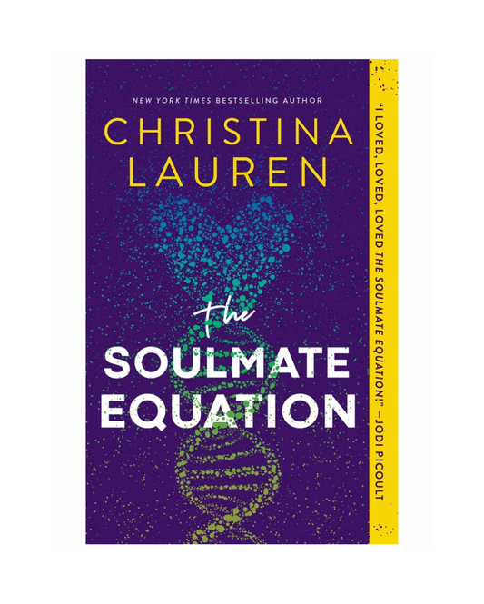 The Soulmate Equation by Christina Lauren