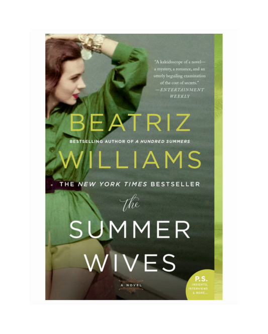 The Summer Wives by Beatriz Williams