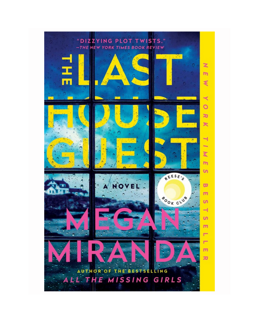 The Last House Guest by Megan Miranda
