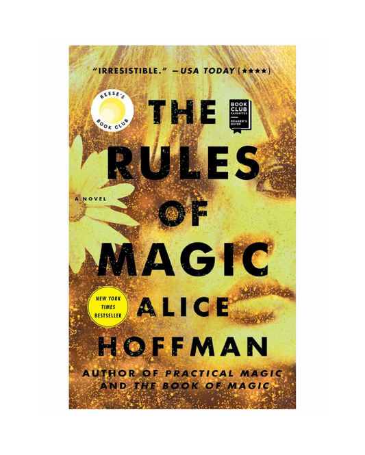 The Rules of Magic (Book #2 of The Practical Magic Series) by Alice Hoffman
