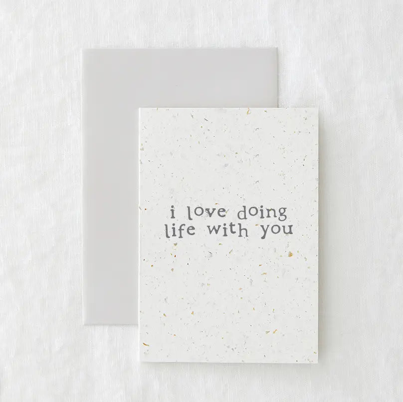 Love Doing Life With You Card