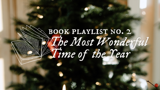 Book Playlist No. 2: The Most Wonderful Time of the Year