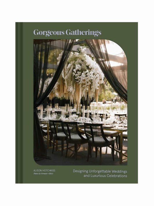 Gorgeous Gatherings By Allison Hotchkiss